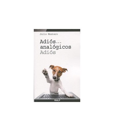 ADIOS ANALOGICOS ADIOS
