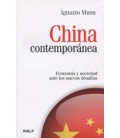 CHINA CONTEMPORANEA ECONOMIA Y SOCIEDAD ANTE LOS NUEVOS DESAFIOS