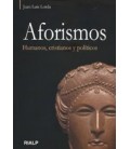 AFORISMOS HUMANOS CRISTIANOS Y POLITICOS