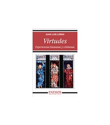VIRTUDES EXPERIENCIAS HUMANAS Y CRISTIANAS