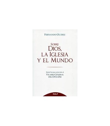 SOBRE DIOS LA IGLESIA Y EL MUNDO