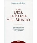 SOBRE DIOS LA IGLESIA Y EL MUNDO
