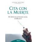 CITA CON LA MUERTE 10 AÑOS DE EUTANASIA LEGAL EN BELGICA