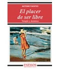 PLACER DE SER LIBRE (TEMPLE Y DOMINIO)