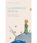 EXISTENCIA ABIERTA (PARA LECTORES DEL PRINCIPITO)