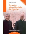 ENTREVISTA SOBRE EL FUNDADOR DEL OPUS DEI ALVARO DEL PORTILLO