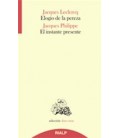 ELOGIO DE LA PEREZA Y EL INSTANTE PRESENTE