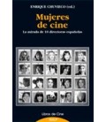 MUJERES DE CINE LA MIRADA DE 10 DIRECTORAS ESPAÑOLAS