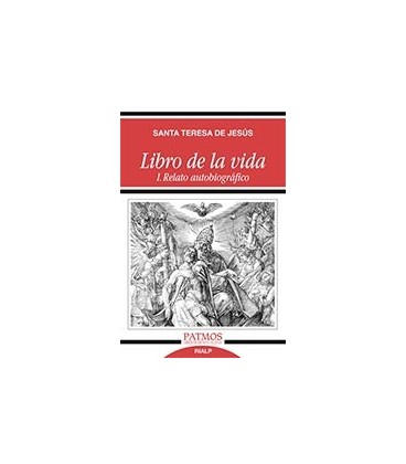 LIBRO DE LA VIDA I RELATO AUTOBIOGRAFICO