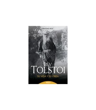 LEV TOLSTOI SU VIDA Y SU OBRA