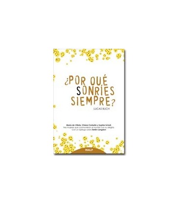 POR QUE SONRIES SIEMPRE