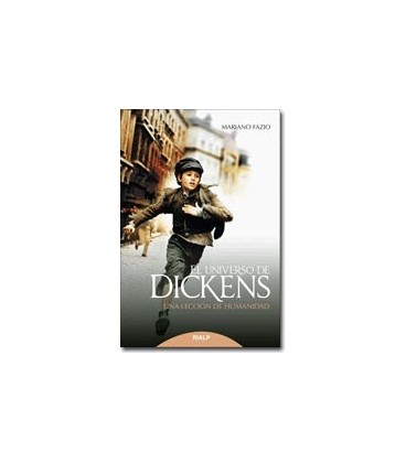 UNIVERSO DE DICKENS UNA LECCION DE HUMANIDAD