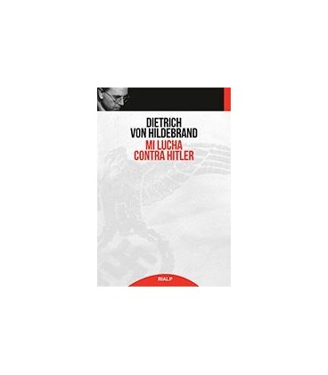 MI LUCHA CONTRA HITLER