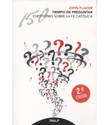 150 CUESTIONES SOBRE LA FE CATOLICA