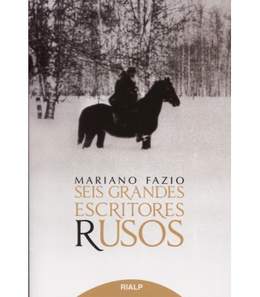 SEIS GRANDES ESCRITORES RUSOS