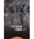 ASI SE GOBERNO ROMA
