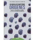 EN BUSCA DE NUESTROS ORIGENES