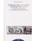 TRABAJO DEL HOMBRE TRABAJO DE DIOS