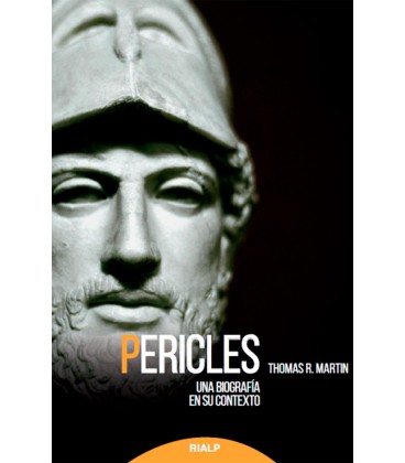 PERICLES (UNA BIOGRAFIA EN SU CONTEXTO)