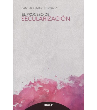 PROCESO DE SECULARIZACION
