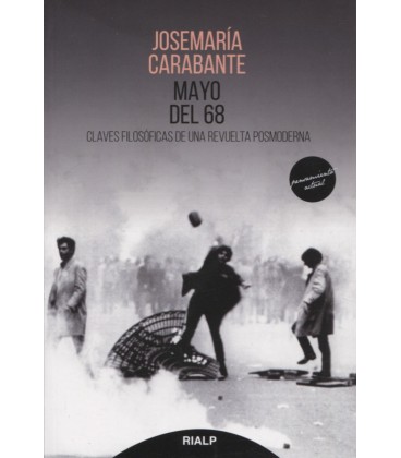 MAYO DEL 68 CLAVES FILOSOFICAS DE UNA REVUELTA POSMODERNA