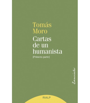 CARTAS DE UN HUMANISTA (PRIMERA PARTE)