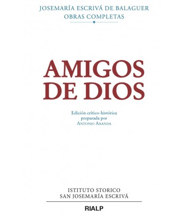 AMIGOS DE DIOS (EDICION CRITICO HISTORICA)