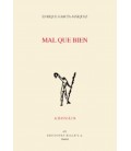 MAL QUE BIEN