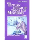 TETUAN CIUDAD DE TODOS LOS MISTERIOS