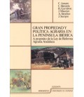 GRAN PROPIEDAD Y POLITICA AGRARIA EN LA PENINSULA IBERICA