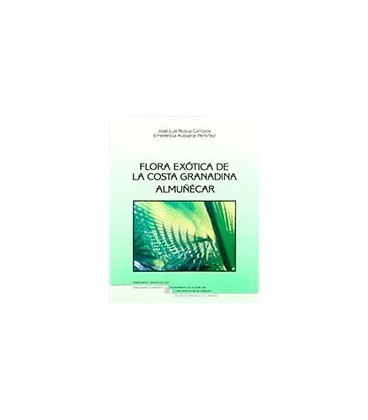 FLORA EXOTICA DE LA COSTA GRANADINA