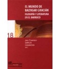 MUNDO DE BALTASAR GRACIAN FILOSOFIA Y LITERATURA EN EL BARROCO
