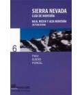 SIERRA NEVADA GUIA DE MONTAÑA (ACTUALIZADA) CONTIENE MAPA DE RUTAS