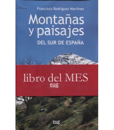 MONTAÑAS Y PAISAJES DEL SUR DE ESPAÑA