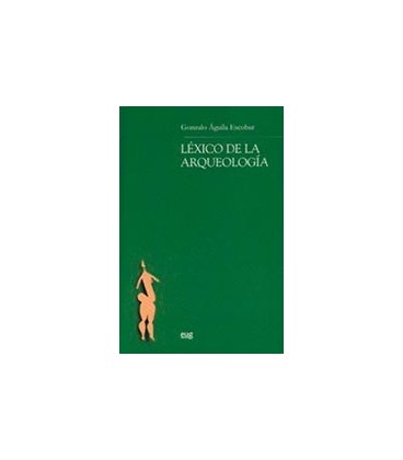 LEXICO DE LA ARQUEOLOGIA