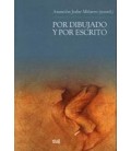POR DIBUJADO Y POR ESCRITO