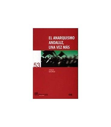 ANARQUISMO ANDALUZ UNA VEZ MAS