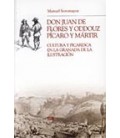 DON JUAN DE FLORES Y ODDOUZ PICARO Y MARTIR