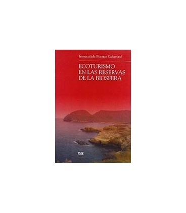 ECOTURISMO EN LAS RESERVAS DE LA BIOSFERA