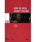 LOPE DE VEGA GENIO Y FIGURA