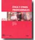 ETICA Y ETHOS PROFESIONALES