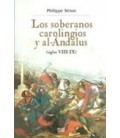 SOBERANOS CAROLINGIOS Y AL ANDALUS