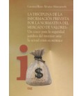 DISCIPLINA DE LA INFORMACION PREVISTA POR NORMATIVA MERCADO VALORES