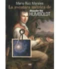 AVENTURA METRICA DE ALEXANDER VON HUMBOLDT