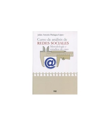 CURSO DE ANALISIS DE REDES SOCIALES METODOLOGIA Y ESTUDIOS DE CASO