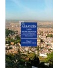 ALBAYZIN Y SUS MONUMENTOS