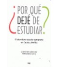 POR QUE DEJE DE ESTUDIAR EL ABANDONO ESCOLAR TEMPRANO EN CEUTA Y MELIL