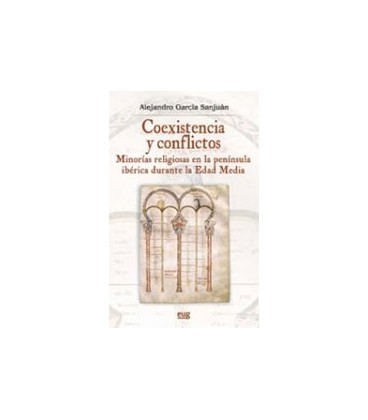 COEXISTENCIA Y CONFLICTOS (MINORIAS RELIGIOSAS PENINSULA IBERICA)
