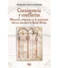 COEXISTENCIA Y CONFLICTOS (MINORIAS RELIGIOSAS PENINSULA IBERICA)
