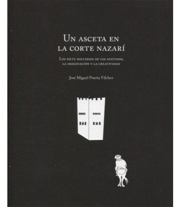 UN ASCETA EN LA CORTE NAZARI